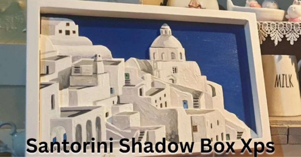 santorini shadow box xps