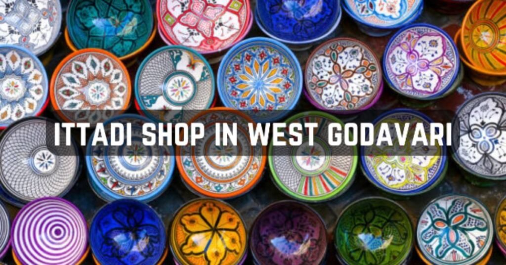 ittadi shop in west godavari